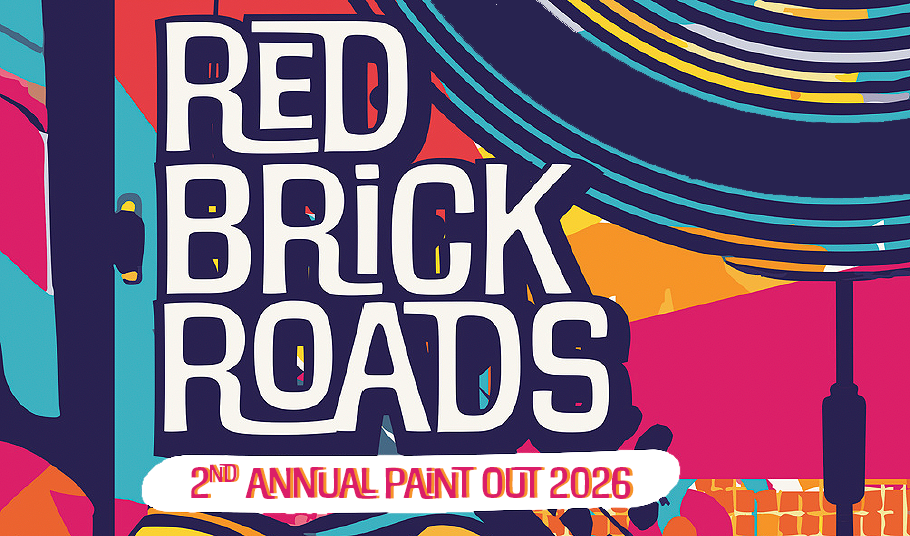 Red Bricks Roads Paint Out | March 27 & 28, 2026
